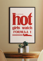 Hot Girls Watch Formula 1 Wall Poster